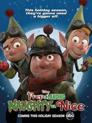 Prep &amp; Landing: Naughty vs. Nice (2011)