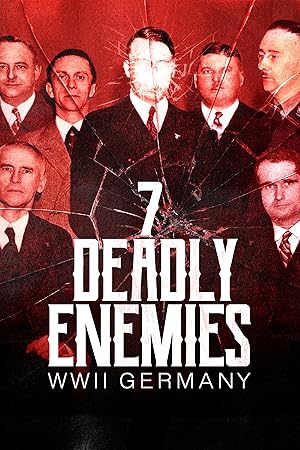 The Seven Deadly Enemies: WWII Germany (2025)
