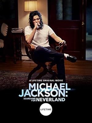 Michael Jackson: Searching for Neverland (2017)