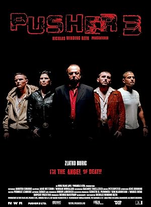 Pusher III (2005)