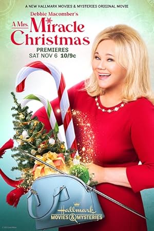 Debbie Macomber's A Mrs. Miracle Christmas (2021)