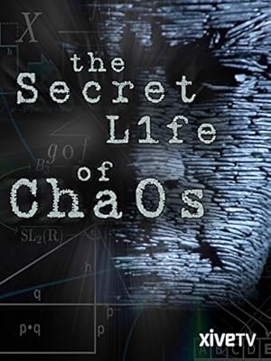 The Secret Life of Chaos (2010)