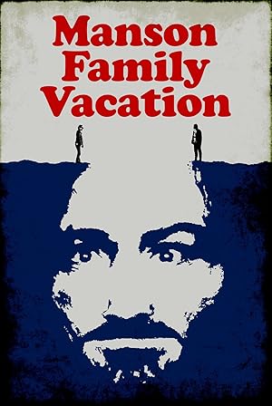 Manson Family Vacation (2015)