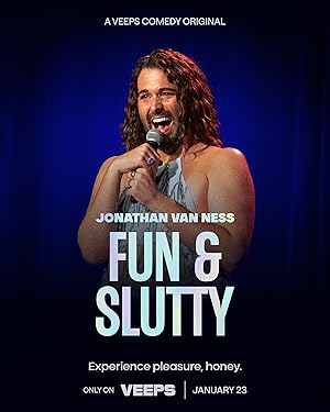 Fun &amp; Slutty With Jonathan Van Ness (2025)