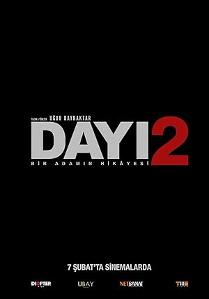 Dayı: Bir Adamın Hikâyesi 2 (2025)