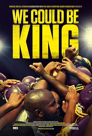 We Could Be King (2014)