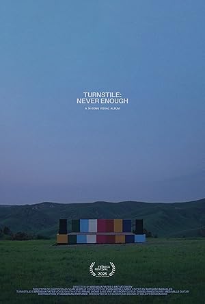 Turnstile: Never Enough (2025)