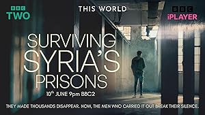 Surviving Syria’s Prisons (2025)