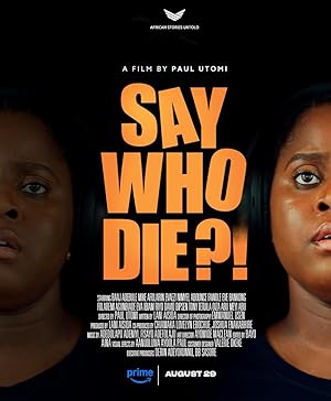 Say Who Die (2025)